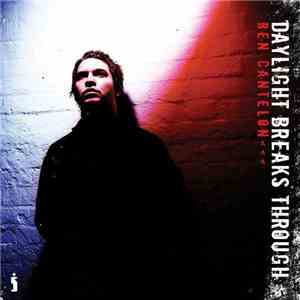 Ben Cantelon - Daylight Breaks Through download mp3