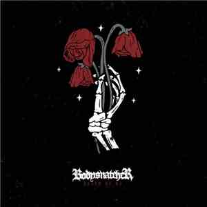 Bodysnatcher  - Death Of Me download mp3