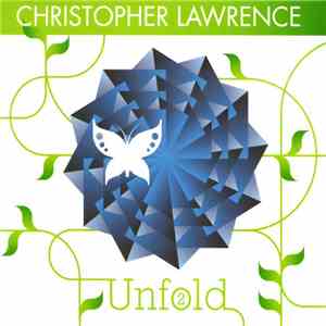 Christopher Lawrence - Unfold #2 download mp3