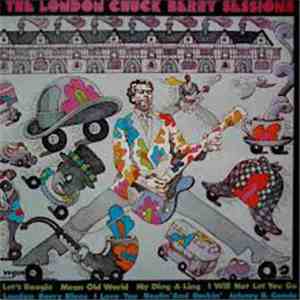 Chuck Berry - The London Chuck Berry Sessions download mp3