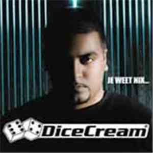Dicecream - Je Weet Nix... mp3 download