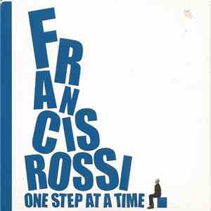 Francis Rossi - One Step At A Time download mp3