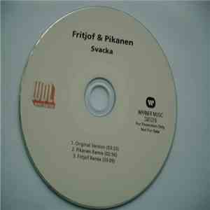 Fritjof & Pikanen - Svacka download mp3