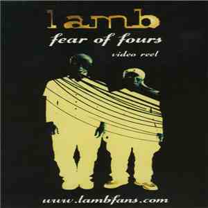 Lamb - Fear Of Fours - Video Reel download mp3
