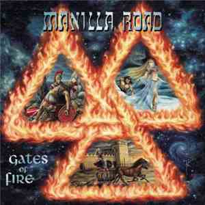 Manilla Road - Gates Of Fire download mp3