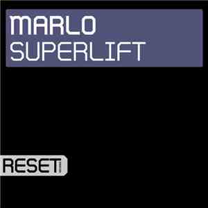 MaRLo - Superlift download mp3