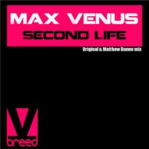 Max Venus - Second Life download mp3