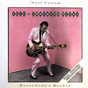 Neil Young & The Shocking Pinks - Everybody's Rockin' download mp3