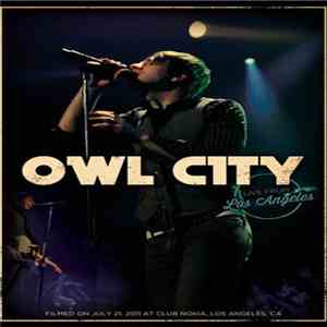 Owl City - Live From Los Angeles download mp3