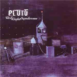 Pluto  - Red Light Syndrome download mp3