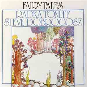 Radka Toneff / Steve Dobrogosz - Fairytales download mp3