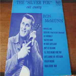 Ron McMunn - The "Silver Fox" Cuts Country download mp3