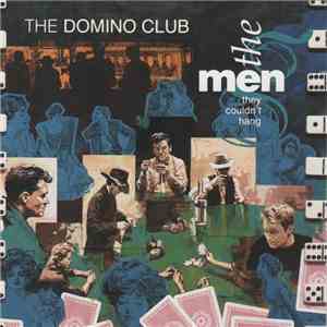The Men They Couldn't Hang - The Domino Club download mp3