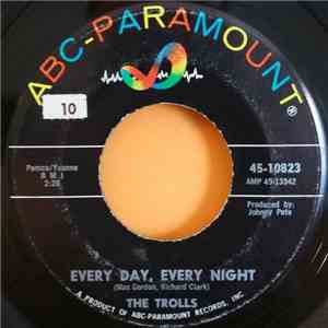 The Trolls - Every Day And Every Night / Are You The One? download mp3