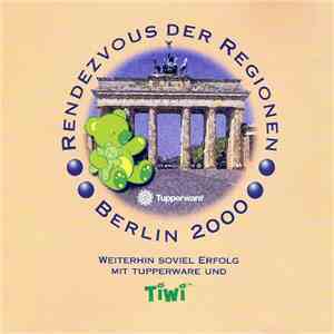 Unknown Artist - Rendezvous Der Regionen - Berlin 2000 mp3 download