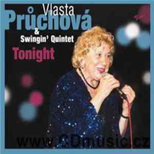 Vlasta Průchová & Swinging Quintet - Tonight download mp3