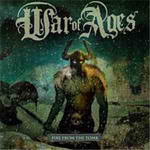 War Of Ages - Fire From The Tomb mp3 download