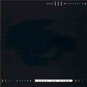 Zirrex - Lost In Time download mp3