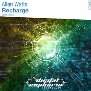 Allen Watts - Recharge (UDM Remix) download mp3