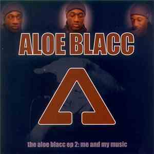Aloe Blacc - The Aloe Blacc EP 2: Me & My Music download mp3
