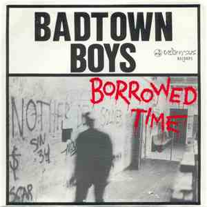 Badtown Boys - Borrowed Time download mp3