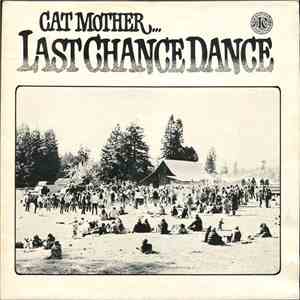 Cat Mother And The All-Night Newsboys - Last Chance Dance download mp3