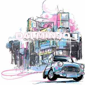 Dalminjo - One Day You'll Dance For Me Tokyo! download mp3