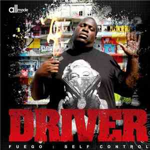 Driver  - Fuego : Self Control download mp3