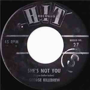 George Killebrew, Sandy Gold  - She's Not You / Sheila download mp3