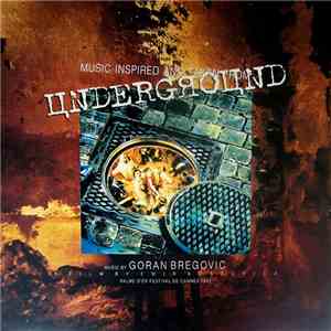 Goran Bregovic - Music Inspired And Taken From Underground download mp3