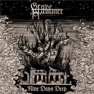 Gravehammer  - Nine Days Deep download mp3