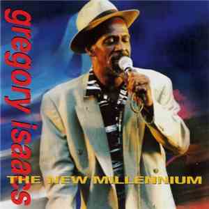 Gregory Isaacs - The New Millennium mp3 download
