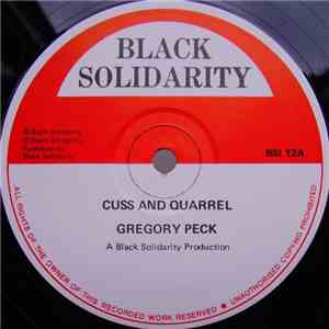 Gregory Peck - Cuss And Quarrel / Watch Your Friend download mp3