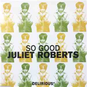 Juliet Roberts - So Good download mp3