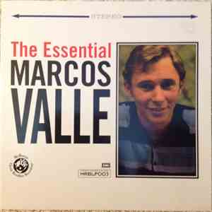 Marcos Valle - The Essential Marcos Valle download mp3