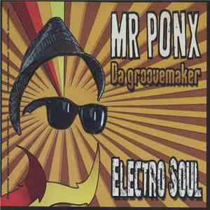 Mr Ponx - Electro Soul download mp3
