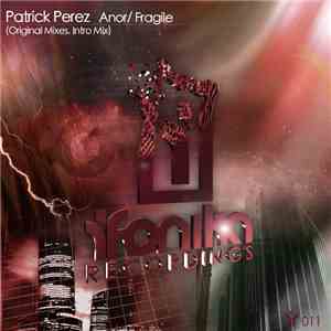 Patrick Perez - Anor / Fragile download mp3