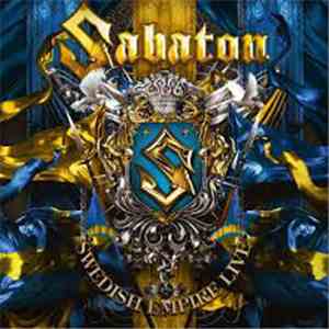 Sabaton - Swedish Empire Live download mp3