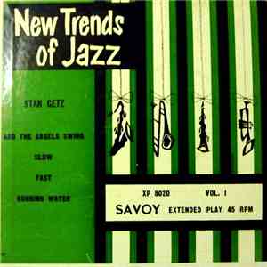 Stan Getz - New Trends Of Jazz, Vol. 1 download mp3