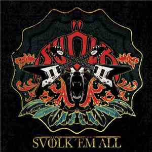Svölk - Svölk 'Em All download mp3