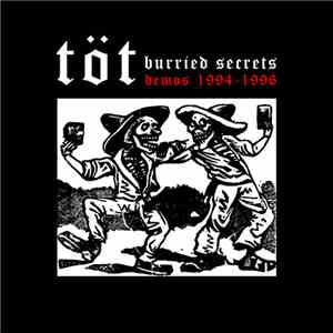 Töt - Burried Secrets - Demos 1994-1996 download mp3