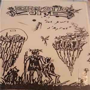 Zigomatic Zone - Les Purs D'Apres download mp3
