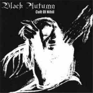 Black Autumn - Cult Of Nihil download mp3