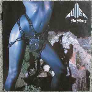 Bullet  - No Mercy download mp3