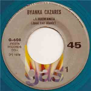 Byanka Cazares - La Huerfanita download mp3