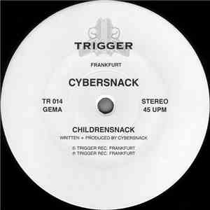 Cybersnack / X-Dream - Childrensnack / Live Fast - Die Young download mp3