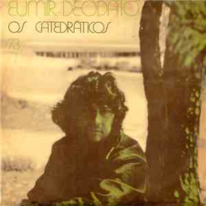 Eumir Deodato - Os Catedráticos 73 download mp3
