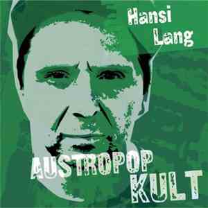 Hansi Lang - Austropop Kult download mp3