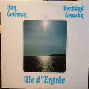 Jim Corcoran & Bertrand Gosselin - Ile D'entrée download mp3