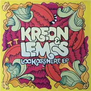 Kreon & Lemos - Lookooshere EP download mp3